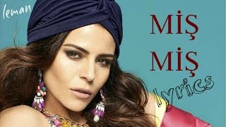 Simge  Miş Miş  Şarkı Sözleri  LYRICS [upl. by Blase546]