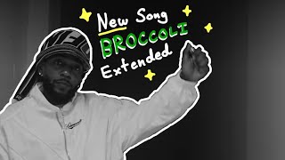 EXTENDED KENDRICK LAMAR NEW SONG SNIPPET  BROCCOLI [upl. by Sumetra604]