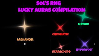 RARE AURA COMPILATION IS SOLS RNG  ROBLOX [upl. by Joane656]