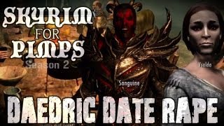 Skyrim For Pimps  Daedric Blind Date S2E08 College of Winterhold Walkthrough [upl. by Ilise]