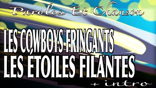 Les Cowboys fringants  Les étoiles filantesintro et paroleswmv [upl. by Ettenawtna696]