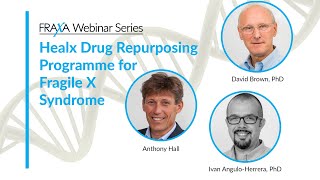 Healx Drug Repurposing Programme for Fragile X Syndrome [upl. by Akiwak]