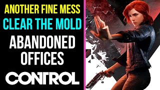 Control Another Fine Mess Clear The Mold  Abandoned Offices  MP Trophy [upl. by Eremaj320]