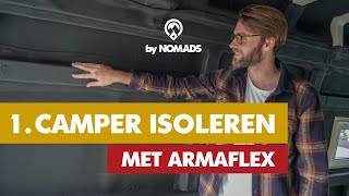 Camper isoleren met Armaflex isolatiemateriaal [upl. by Ennairej]