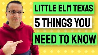 Little Elm Texas  5 things YOU NEED to know [upl. by Nilyaj530]