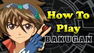 How to Play the Legacy Version of Bakugan [upl. by Roma]