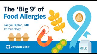 The Big 9 of Food Allergies  Jaclyn Bjelac MD [upl. by Mauretta797]