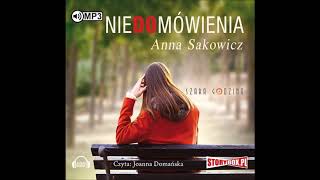 Anna Sakowicz quotNiedomówieniaquot audiobook [upl. by Bigelow]