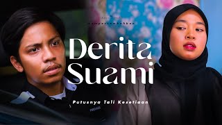 DERITA SUAMI  SHORTFILM PUTUSNYA TALI KESETIAAN [upl. by Nave]