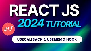 17 React JS Tutorial 2024  useCallback and useMemo hook in React Js  Hindi [upl. by Brandie]