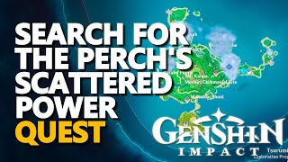 Search for the perchs scattered power Genshin Impact [upl. by Joleen462]