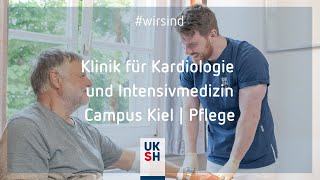 Klinik für Innere Medizin III Kardiologie und Intensivmedizin  Campus Kie l wirsind Pflege [upl. by Afrikah625]