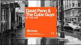 URB071  David Penn amp The Cube Guys  In The Air Original Mix Urbana Recordings [upl. by Pearman]