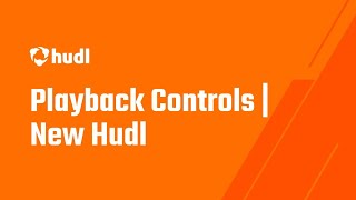 Playback Controls  New Hudl [upl. by Tisbe]