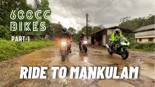 RIDE TO MANKULAM WITH 600CC BIKES  MOTOVLOG  KOCHIMACHAN [upl. by Essiralc]