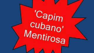 Capim Cubano  Mentirosa [upl. by Eldon]