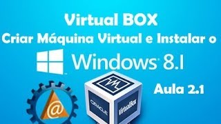 🌟 VirtualBOX  Criar a VM  Instalar Windows 81  Adicionais  Aula 21  wwwprofessorramoscom [upl. by Mohandas78]