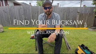 Find Your Bucksaw with IslandJason [upl. by Ykcaj]