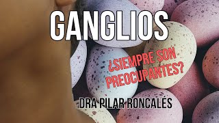 Ganglios ¿son siempre preocupantes [upl. by Einre700]