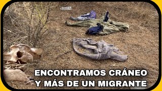 EN BUSCA DE UN MIGRANTE PERDIDO NOS ENCONTRAMOS CON RESTOS DE HUESOS Y CRANEO EN EL DESIERTO [upl. by Nogam]