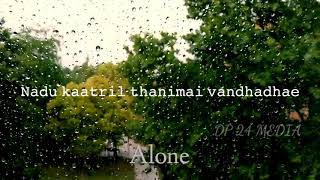 nadu kaatil thanimai song lyrics [upl. by Atika]