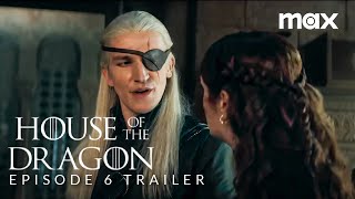 House of the Dragon Season 2  Episode 6 Trailer 4K  Game of Thrones Prequel HBO [upl. by Llenyl116]