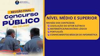 REVISÃO FINAL CONCURSO CELESC  NÍVEL MÉDIO E SUPERIOR [upl. by Nadaha334]