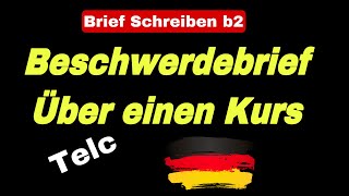 Beschwerdebrief  über einen kurs  schriftliche Prüfung B2 [upl. by Alolomo]