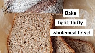 Three tips to help you bake great wholemeal bread [upl. by Ytte]