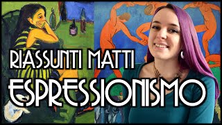 LEspressionismo  Riassunti Matti [upl. by Cuthbertson54]