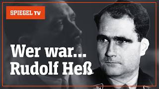 Wer war Rudolf Heß – Der Stellvertreter Hitlers  SPIEGEL TV [upl. by Guidotti989]