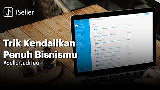 Trik Kendalikan Penuh Bisnismu  SellerJadiTau [upl. by Llenrahc]