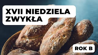 17 Niedziela Zwykła  rok B  Jaskinia Słowa  ks Maciej Jaszczołt [upl. by Ris]