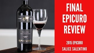 2015 Epicure Salice Salentino Red Wine Review [upl. by Hannan]