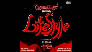 2014 DANCEHALL MIXTAPE  LIFESTYLE MIXTAPE MIXED BY CASHFLOW RINSE DJ RINSE cashflowrinse [upl. by Hollister]