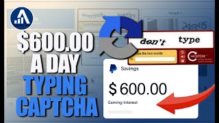 Make 600 A Day Typing CAPTCHA Fast Way To Make Money Online 2023 [upl. by Diad]