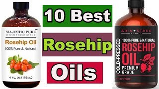 10 Best Rosehip Oils 2020  Benefits of Rosehip oil [upl. by Atilahs]