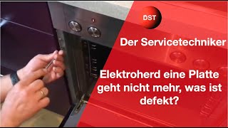 Elektroherd eine Platte geht nicht mehr was ist defekt Der Servicetechniker [upl. by Ecirpak]