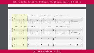 Share Guitar Tabs The Stillborn One Necrophagist HD 1080p [upl. by Christabella]