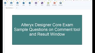 Alteryx Designer Core Exam Sample Questions and Solution [upl. by Hodgkinson]