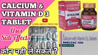 Shelcal500 tablet benefits amp review in hindi  calcium and vitamin d3 tablets  Ostocalcium tablet [upl. by Corissa78]