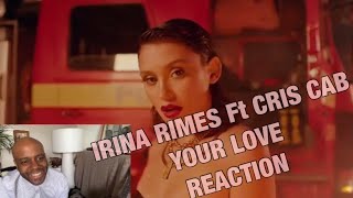 Irina Rimes x Cris Cab  Your Love  Official Video  🇬🇧 REACTION  irinarimes criscab [upl. by Messere]