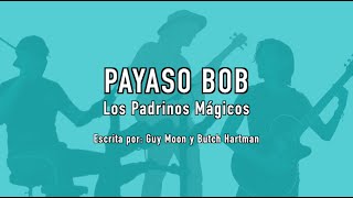 Payaso Bob  Los Padrinos Mágicos Pista Instrumental Ft LevLuna10 [upl. by Reffotsirk]