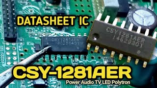 VIDEO DATASHEET IC CSY1281AER IC AUDIO TV LED [upl. by Yeniar]