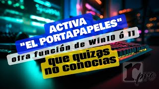 Cómo Activar el Portapapeles en Windows 10 y 11 Tutorial Fácil [upl. by Mozza108]