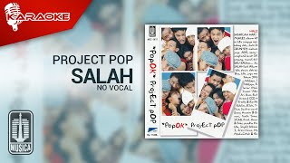 Project Pop  Salah Official Karaoke Video  No Vocal  Female Version [upl. by Erreid368]