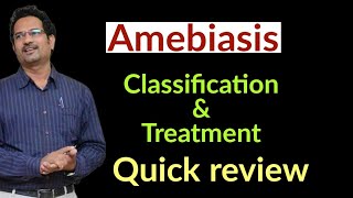 Amebiasis  Causative organism Drug treatment amp Drug of Choice [upl. by Nassir]