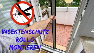 Fliegengitter Insektenschutzrollo für die Tür montieren [upl. by Tower]