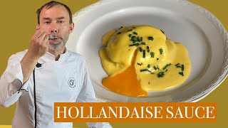 How To Make Hollandaise Sauce I French Chef Tutorial [upl. by Kciwdahc20]