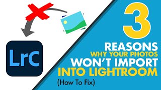 Lightroom Wont Import Your Photos Heres How To Fix It [upl. by Niletac]